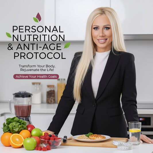 Personal Nutrition & Anti-Age Protocol